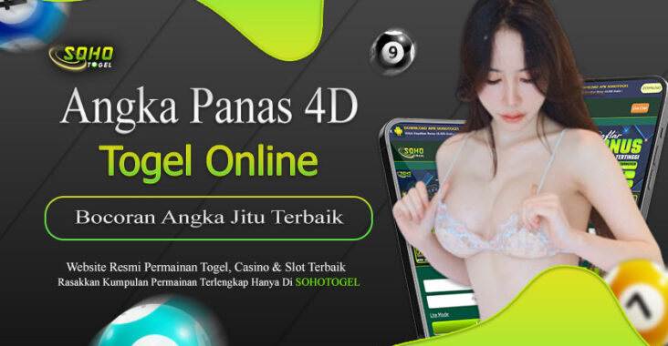 Sohotogel : Bocoran Togel 4D > Angka-Angka Panas Hari Ini